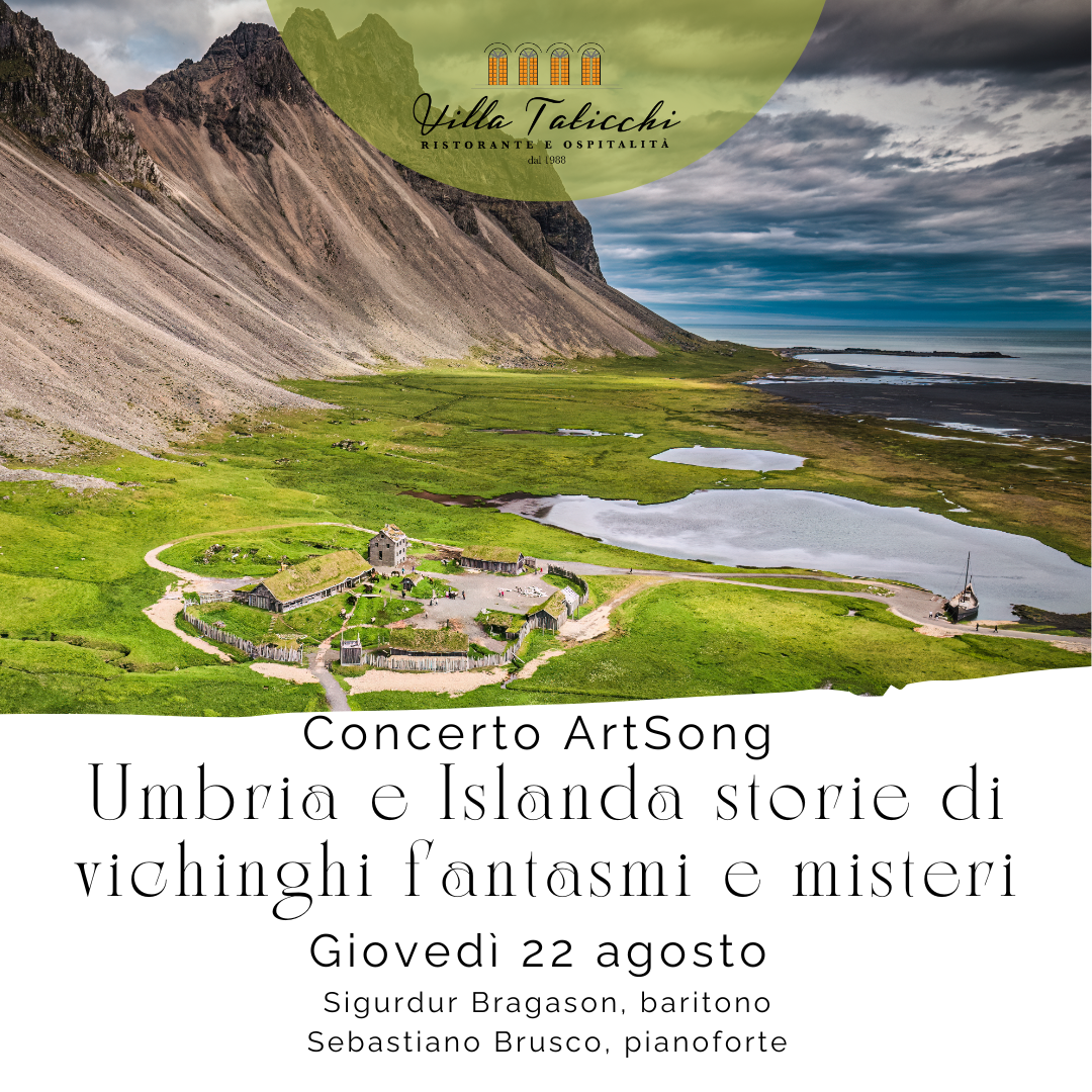 “ArtSong Umbria e Islanda storie di vichinghi fantasmi e misteri” Sigurdur Bragason, baritono Sebastiano Brusco, pianoforte